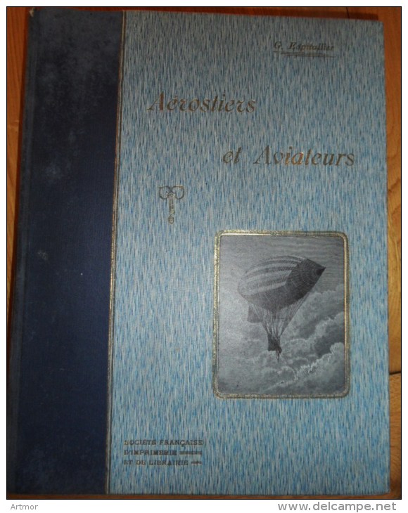 G  ESPITALLIER - AEROSTIERS ET AVIATEURS - Société Française D'imprimerie Et De Librairie - Sans Date ( 1914 ??) - Vliegtuig