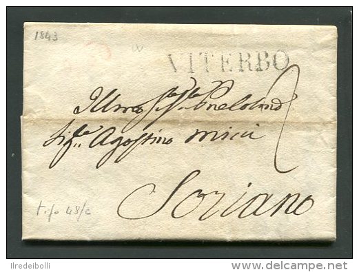 1843  RARA  PREFILATELICA  DA  VITERBO  X  SORIANO  INTERESSANTE TESTO STORICO - 1. ...-1850 Prefilatelia