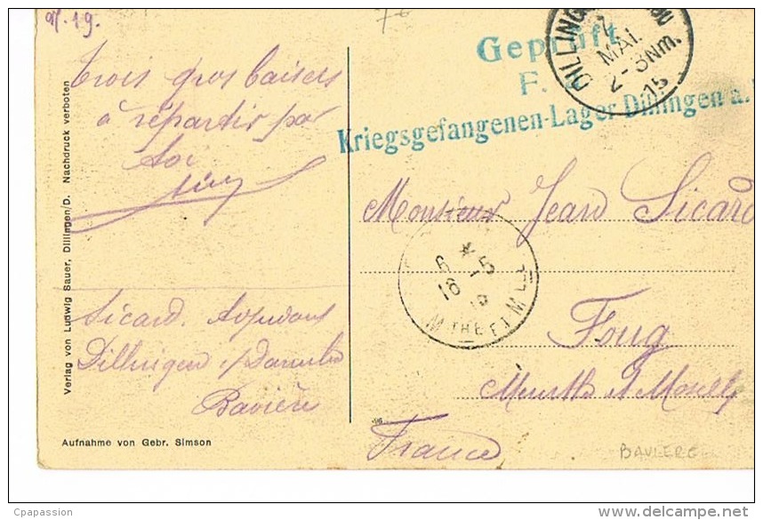 DILLINGEN  - BAVIERE - Cpa  Voyagée 1915 - Cachet Militaire Prisonnier -  RECTO VERSO - Dillingen