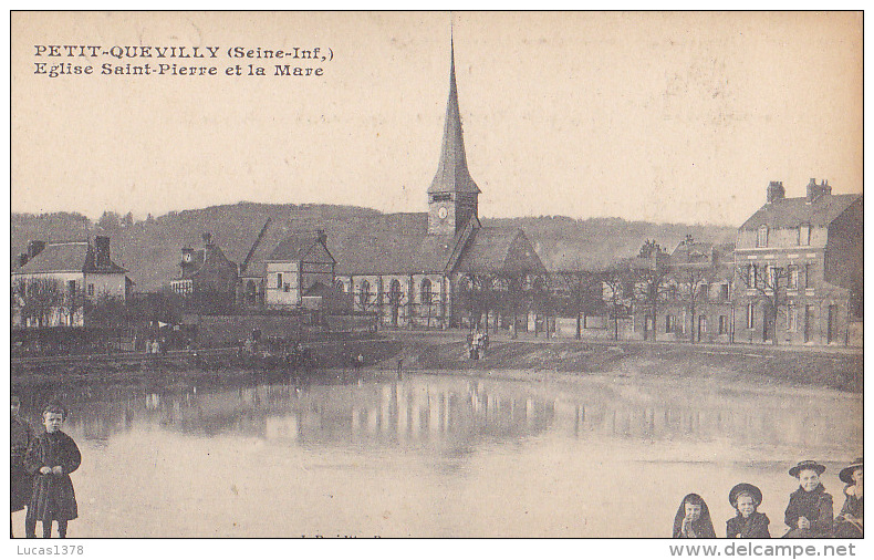 76 / PETIT QUEVILLY / EGLISE SAINT PIERRE ET LA MARE / ANIMEE / RARE - Le Petit-quevilly