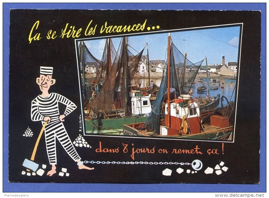 NC.CP - Bagnard - Carte Humoristique - Bagne - Boulet Au Pied -  Posté CARNAC - Marcophilie Timbre - Bagne & Bagnards
