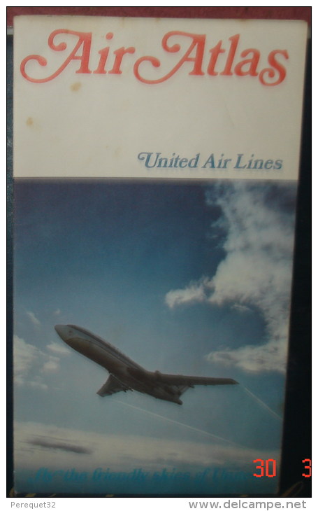 AIR ATLAS.UNITED AIR LINES.Fly The Friendly Skies Of United - Pubblicità