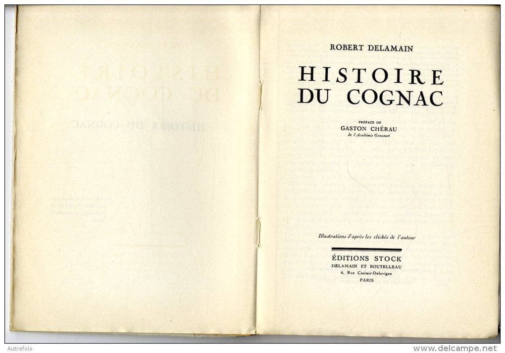 HISTOIRE DU COGNAC  -  ROBERT DELAMAIN - Poitou-Charentes
