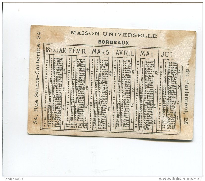 BORDEAUX  MAISON UNIVERSELLE CHROMO CALENDRIER SEMESTRIEL 1877 MUSICIEN GROSSE CAISSE - Kleinformat : ...-1900