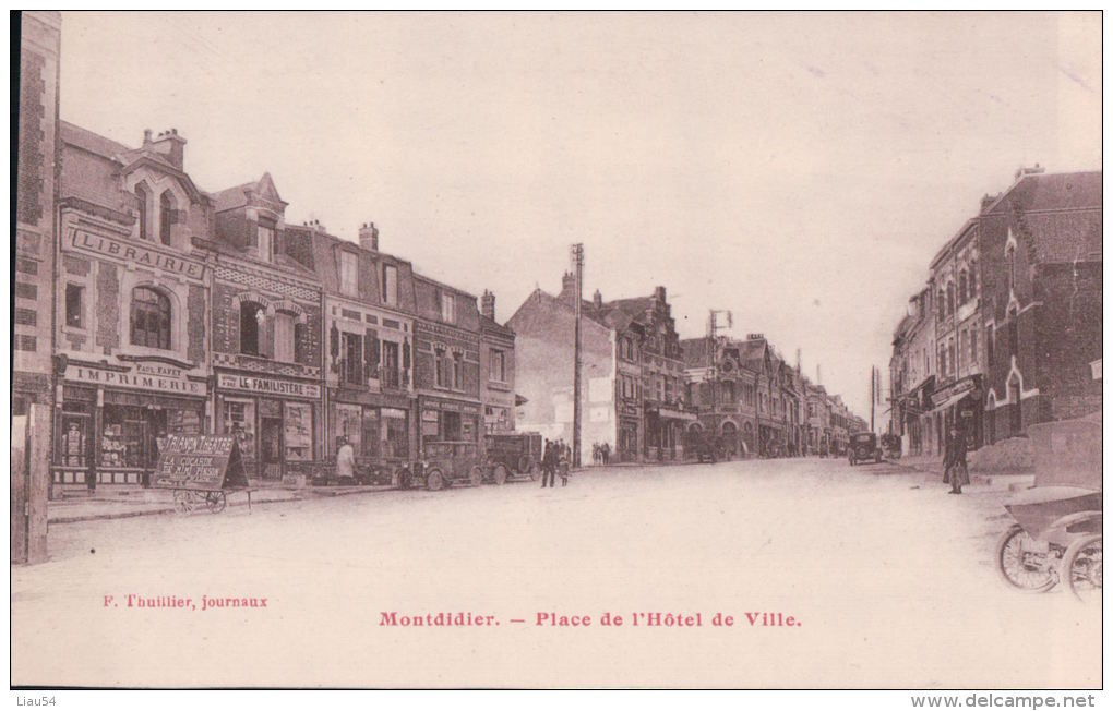 MONTDIDIER Place De L'Hôtel De Ville - Montdidier