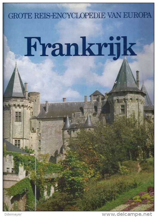 Frankrijk - Grote Reis-encyclopedie Van Europa 1985 208blz Ed Lekturama - Encyclopedia