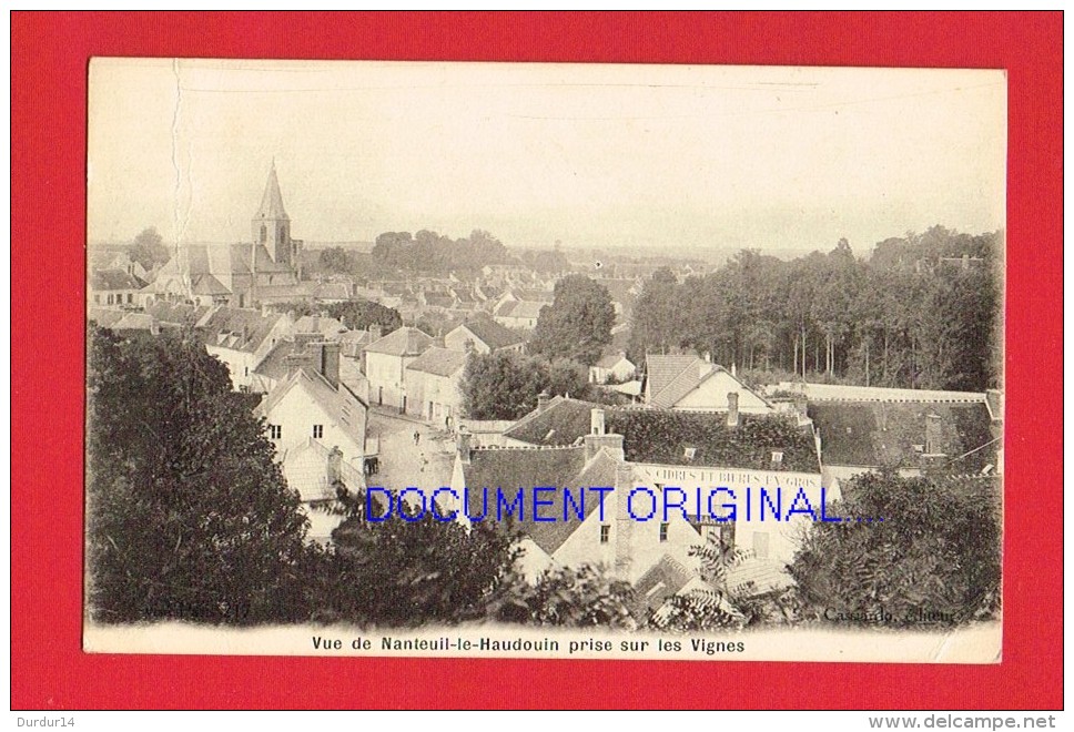 Oise - NANTEUIL LE HAUDOUIN - Vue Prise Sur Les Vignes ( état...) - Nanteuil-le-Haudouin