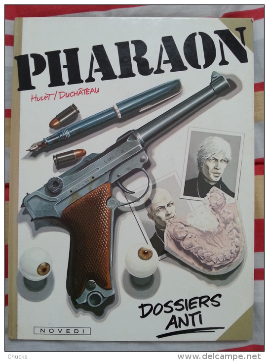 Pharaon Dossiers Anti Huet Duchateau EO  - Dépot Légal : 09/1984, Cartonné Novedi - Pharaon