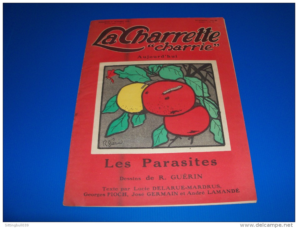 LA CHARRETTE CHARRIE. N° 6 Du 1/10/1922. Aujourd´hui : Les Parasites. Dessins De R. Guérin. Journal Humoristique ! - Autres & Non Classés