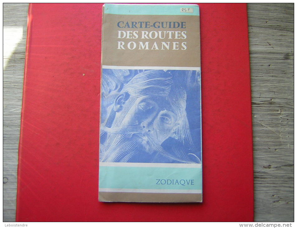 CARTE GUIDE DES ROUOTES ROMANES   EDITIONS ZODIAQUE 6 Eme EDITIONS  JANVIER 1995 - Autres & Non Classés