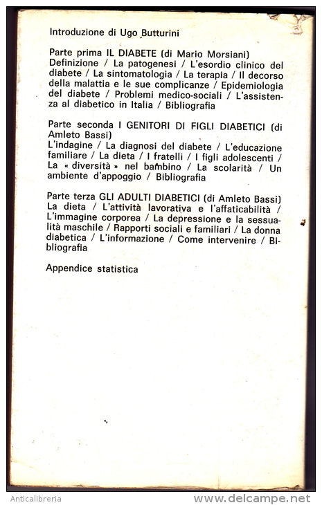 VIVERE COL DIABETE - DI AMLETO BASSI E MARIO MORSIANI - INTRODUZIONE DI UGO BUTTURINI - Salute E Bellezza