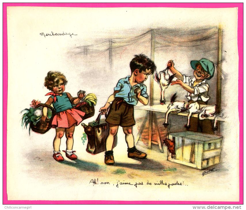 GERMAINE BOURET - Marchandage - Marché -  " Ah! Non, J´aime Pas Les Vieilles Poules " - 23,5 Cm X 19,5 Cm - Bouret, Germaine