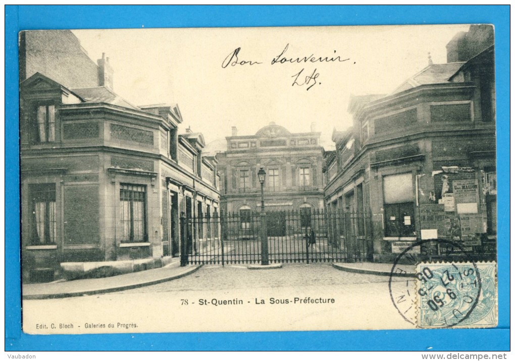 CP, 02, St-QUENTIN, La Sous Préfecture, Voyagé En 1905 - Saint Quentin