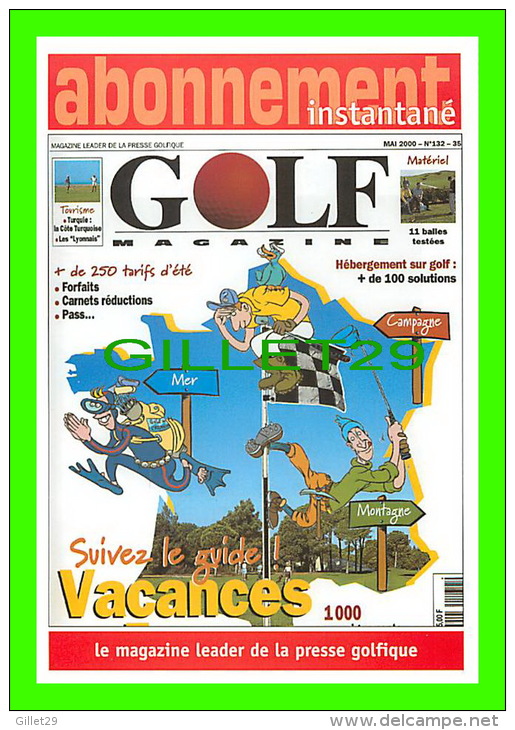 ADVERTISING - PUBLICITÉ - ABONNEMENT INSTANTANÉ, GOLF MAGAZINE - No 132 , 2000 - - Publicité