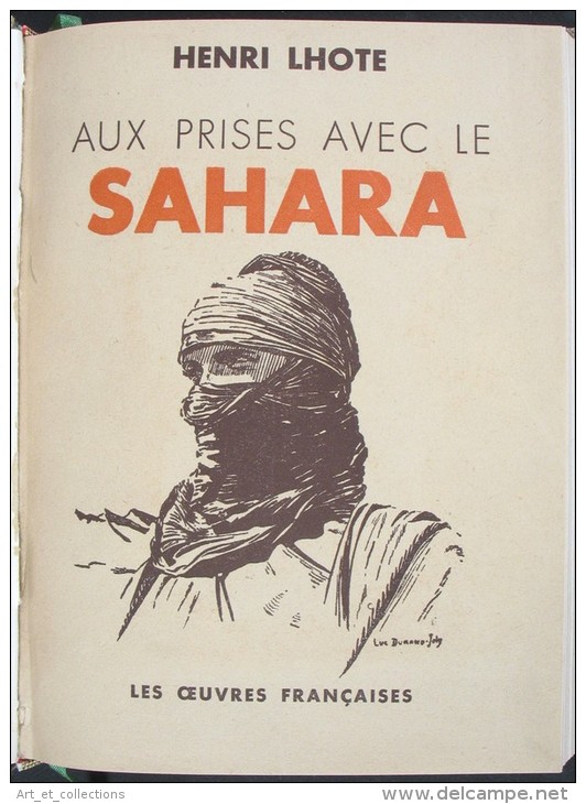 Aux Prises Avec Le SAHARA Par Henri Lhote / Première Édition De 1943 - Zonder Classificatie