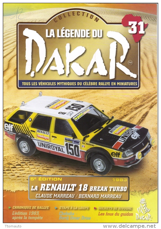 Fascicule No 31 - La Légende Du Dakar 1983 - Renault 18 Break Turbo -  Claude Marreau/Bernard Marreau - Auto/Motor