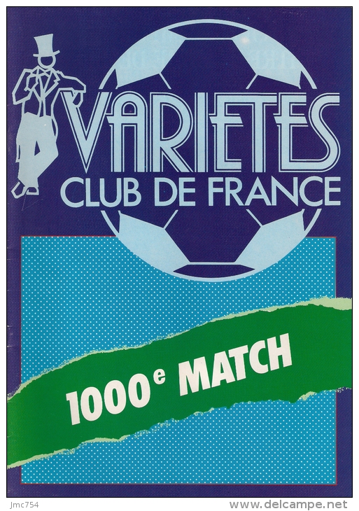 LE VARIETE CLUB DE FRANCE   1000ème Match    1987 - Libros