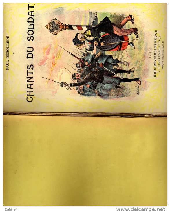 Paul  Déroulède-Chants Du Soldat-Nouveaux Chants-Marches Sonneries-refrains Militaires-chants Paysan-E. Chaperon,C.morel - Musik