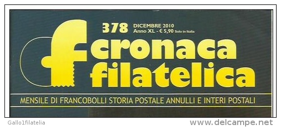 CRONACA FILATELICA - RACCOLTA ANNO 2010 - NUMERI DISPONIBILI. - Altri & Non Classificati