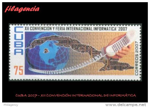CUBA MINT. 2007-04 XII CONVENCIÓN & FERIA INTERNACIONAL DE INFORMÁTICA - Unused Stamps