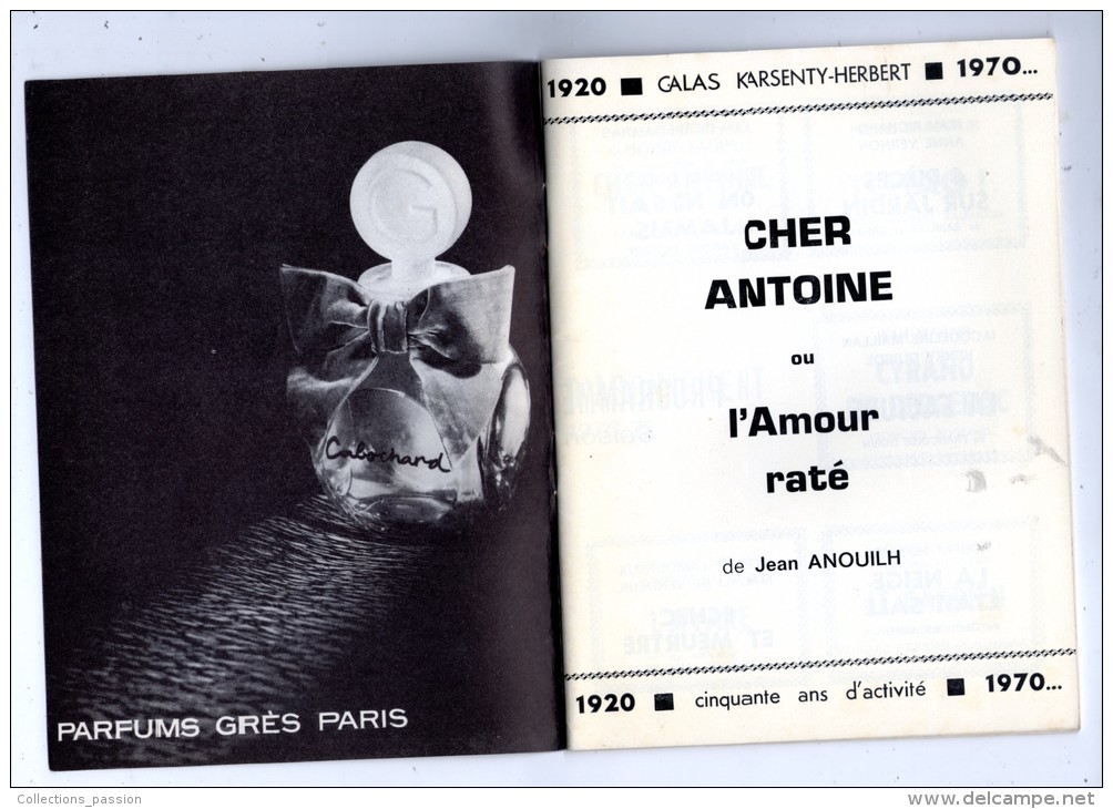 Programme,gala Karsenthy-Herbert , 1970 , CHER ANTOINE De Jean Anouilh,  2 Scans ,32 Pages, Frais Fr : 2.75€ - Programma's