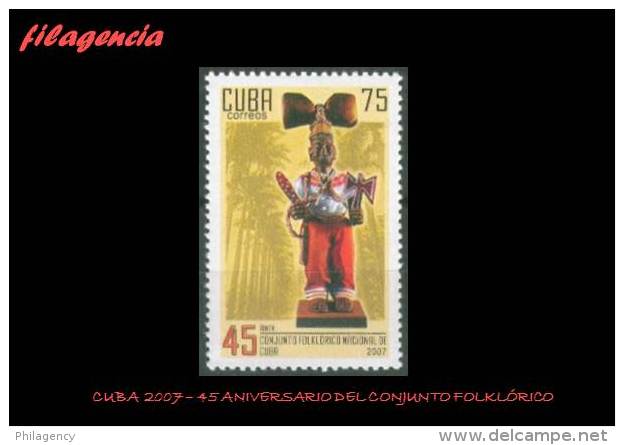 CUBA MINT. 2007-14 45 ANIVERSARIO DEL CONJUNTO FOLKLÓRICO NACIONAL - Ungebraucht