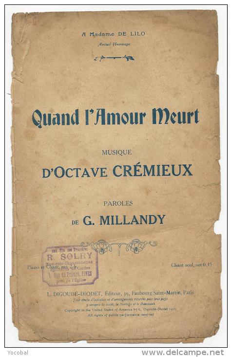 Partition Musicale, Quand L'Amour Meurt, Parole: G.Millandy, Musique : O.Crémieux, Frais Fr: 1.60€ - Noten & Partituren