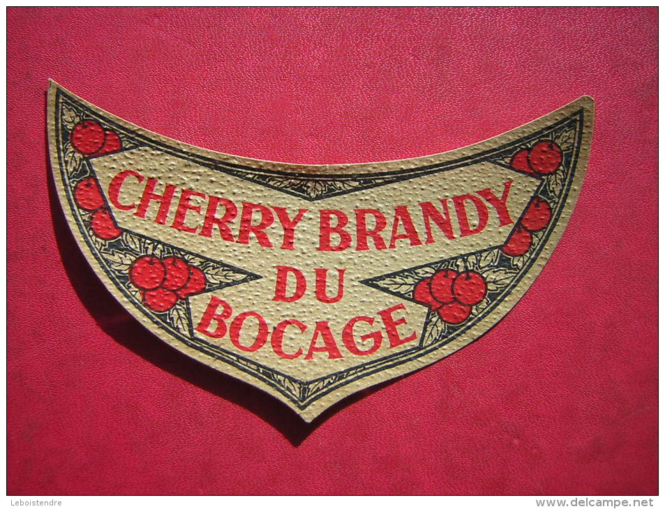 ETIQUETTE CHERRY BRANDY DU BOCAGE - Otros & Sin Clasificación