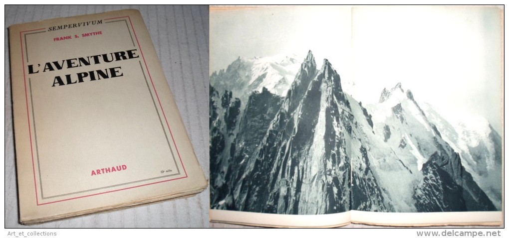 L’Aventure Alpine Par Frank S. Smythe / Éditions ARTHAUD En 1951 - Sport