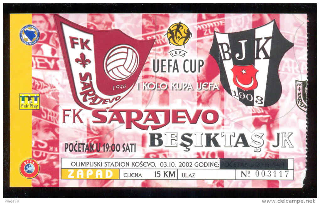 Football SARAJEVO  Vs BESIKTAS TICKET 03.10.2002. UEFA CUP - Biglietti D'ingresso