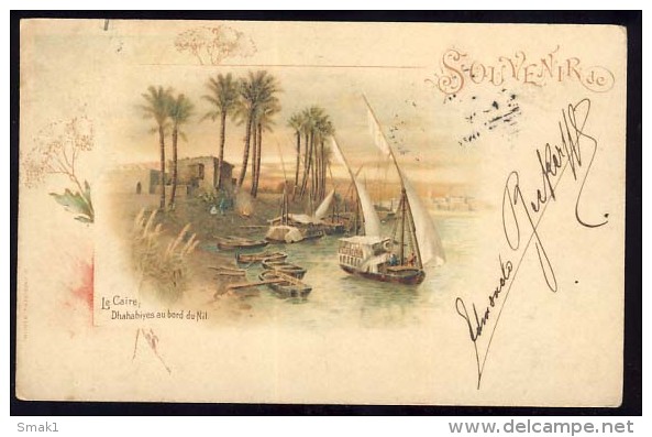 AK    EGYPT     Le Caire  Kairo         Nil   Litho  1903 - Kairo