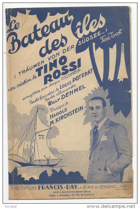 Partition, Musicale, Le Bateau Des ïles, Une Création De Tino Rossi, Frais Fr: 1.60€, - Partitions Musicales Anciennes