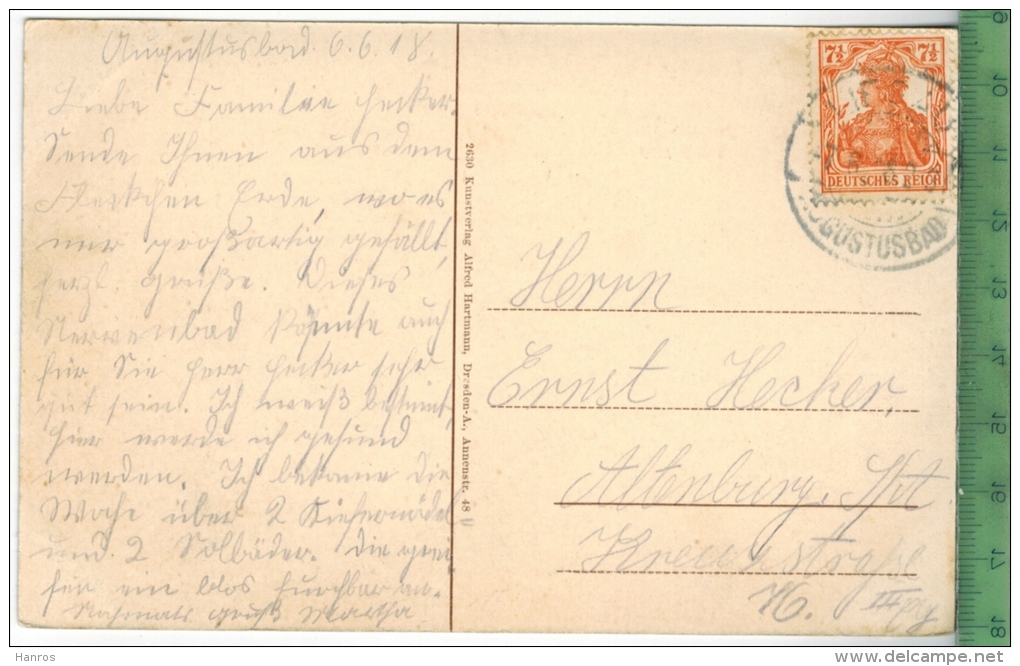 Augustusbad B. Radeberg 1918, Verlag: Alfred Hartmann, Dresden, Postkarte Mit Frankatur  Und Stempel, LIEGAU 7.6.18 - Radeberg
