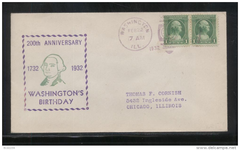 USA 1932 GEORGE WASHINGTON BICENTENNIAL COVER WASHINGTON ILLINOIS PRESIDENT AMERICAN INDEPENDENCE - George Washington