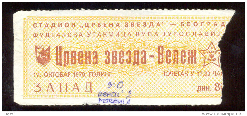 Football RED STAR BELGRADE  Vs VELEZ MOSTAR TICKET 17.10.1979. EX YUGOSLAVIA CHAMPIONSHIPS - Biglietti D'ingresso