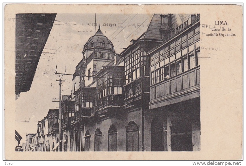 Lima - Casa De La Senora Oquendo. Postally Used, Message, 1921. - Peru