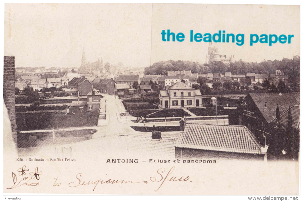 ANTOING - Ecluse Et Panorama - Avec Timbre Circulaire Au Dos De La Carte "Cortége Historique Du 1ér Septembre 1907" - Antoing