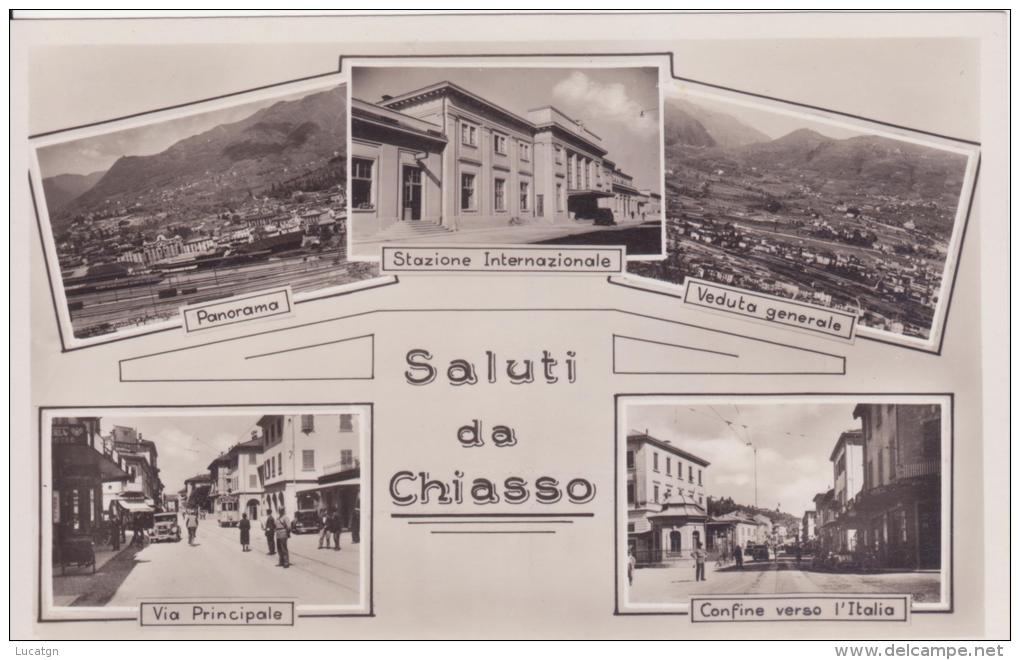 Saluti Da Chiasso - Chiasso