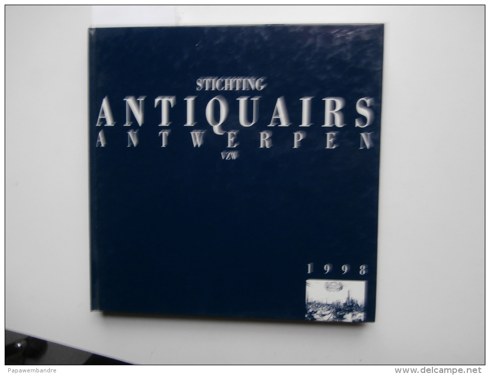 Antiquairs Antwerpen 1998 : Mortelmans, R Wouters, J Ensor, H De Braekeleer, - Art
