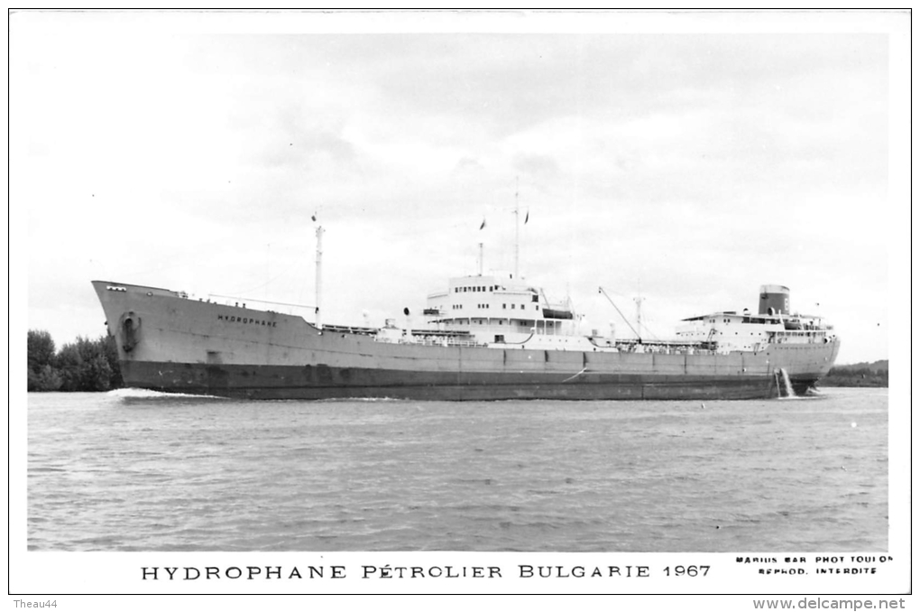 ¤¤  -  Carte Photo Du Pétrolier Bulgare " HYDROPHANE " En 1967   -  ¤¤ - Pétroliers