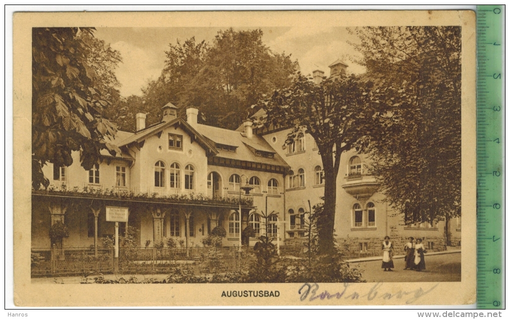 Augustusbad 1910/1920, Verlag: -------,  Postkarte Mit Frankatur  Und Stempel, ----- MIT BEFÖRDERUNGSSPUREN, - Radeberg