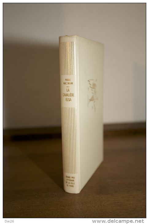 Club Des Grands Prix Littéraires - Pierre Mac Orlan- La Cavalière Elsa, Prix Littéraire De La Ville De Paris 1922 - Autres & Non Classés