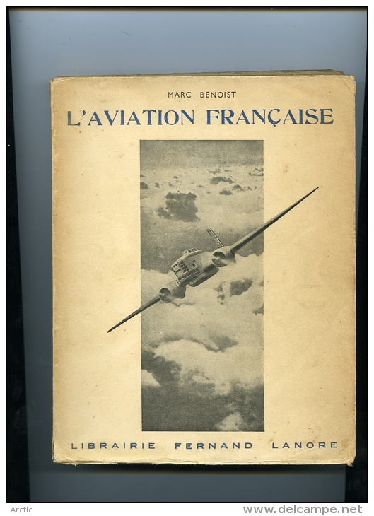 L´AVIATION Française Marc Benoit - Aviation