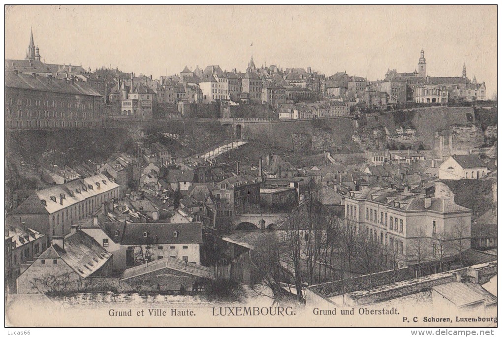 1908 LUXEMBOURG - GRUND ET VILLE HAUTE / GRUND UND OBERSTADT - Luxembourg - Ville