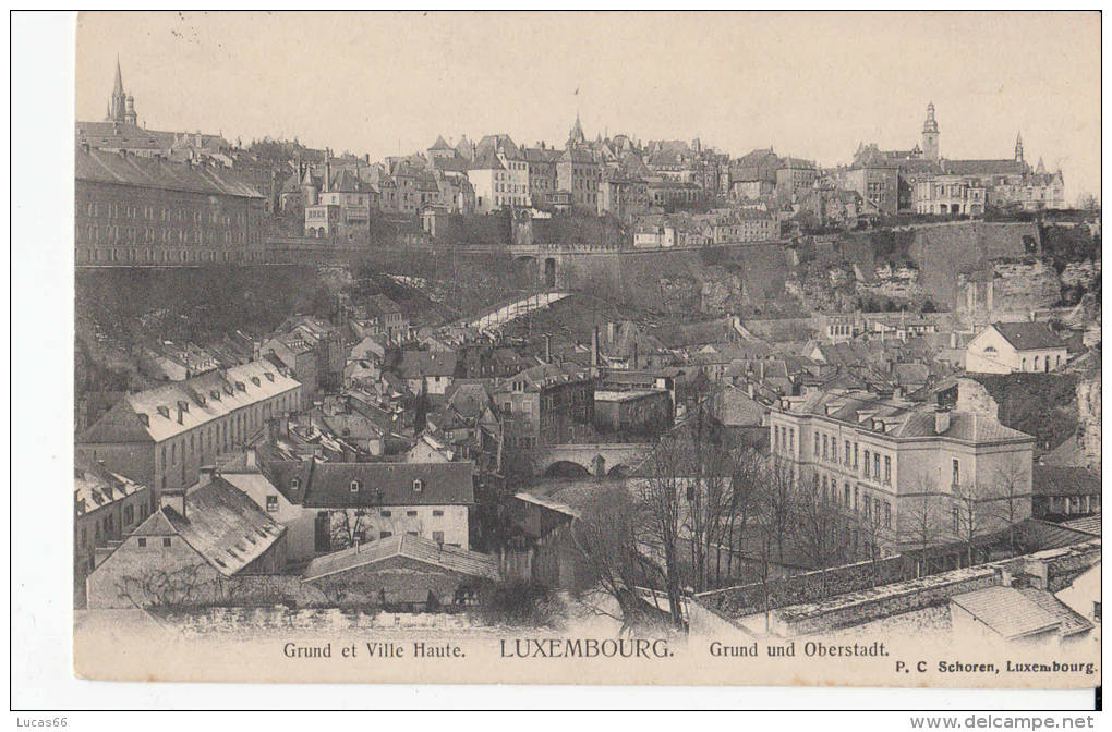 1908 LUXEMBOURG - GRUND ET VILLE HAUTE / GRUND UND OBERSTADT - Luxembourg - Ville
