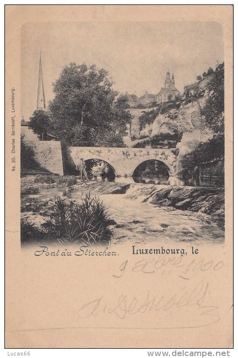 1906 LUXEMBOURG  PONT DU STIERCHEN - Luxemburg - Stadt