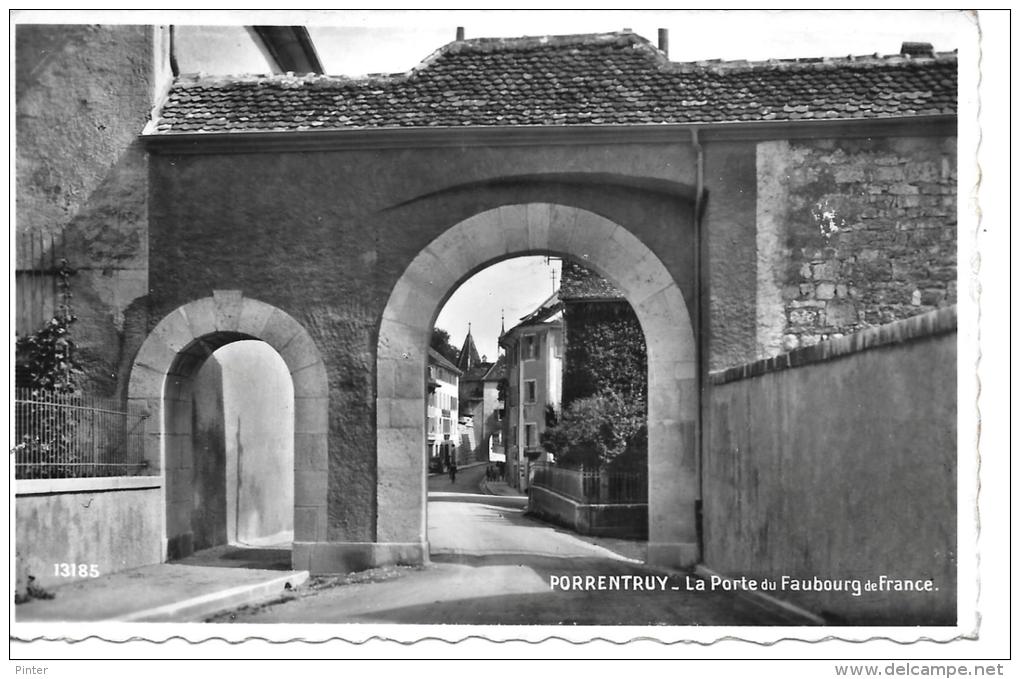 SUISSE - PORRENTRUY - La Porte Du Faubourg De France - Port