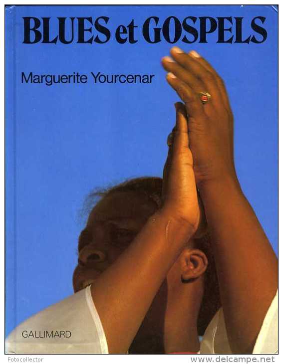Blues Et Gospels Par Marguerite Yourcenar - Musik