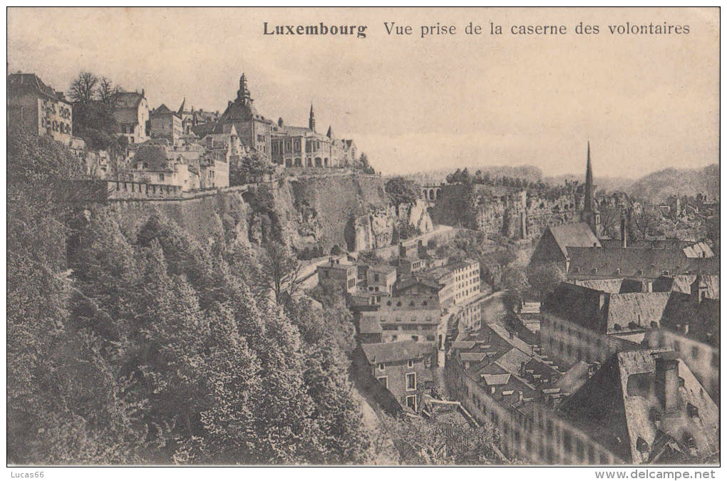 1912 LUXEMBOURG VUE PRISE DE LA CASERNE DES VOLONTAIRES - Luxemburg - Stadt