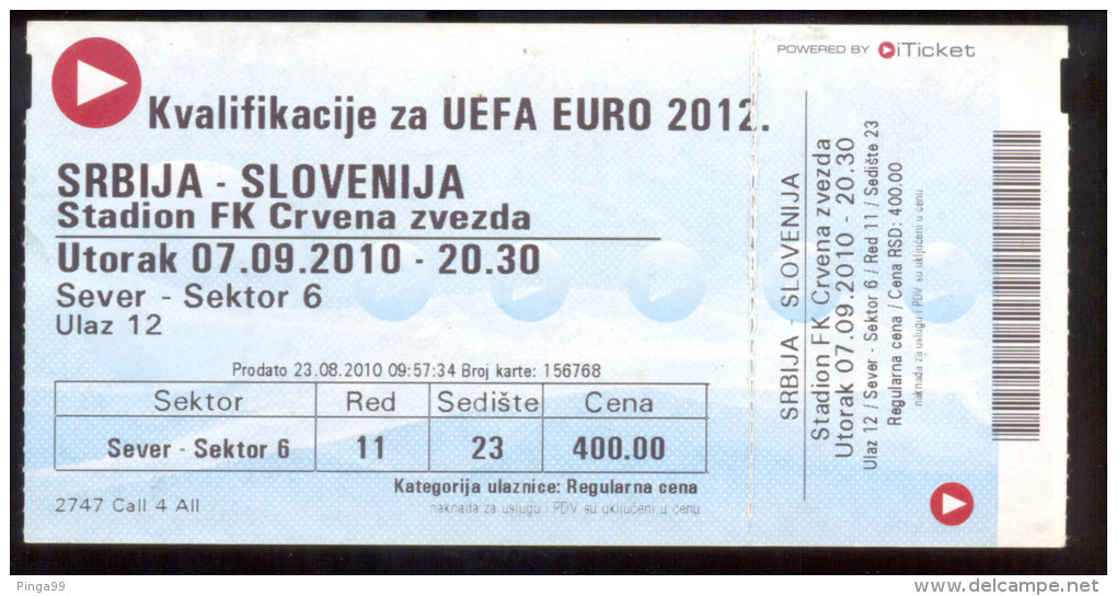 Football  SERBIA  Vs SLOVENIA  Ticket   07.09.2010. UEFA EURO 2012.  QUALIFIER - Biglietti D'ingresso